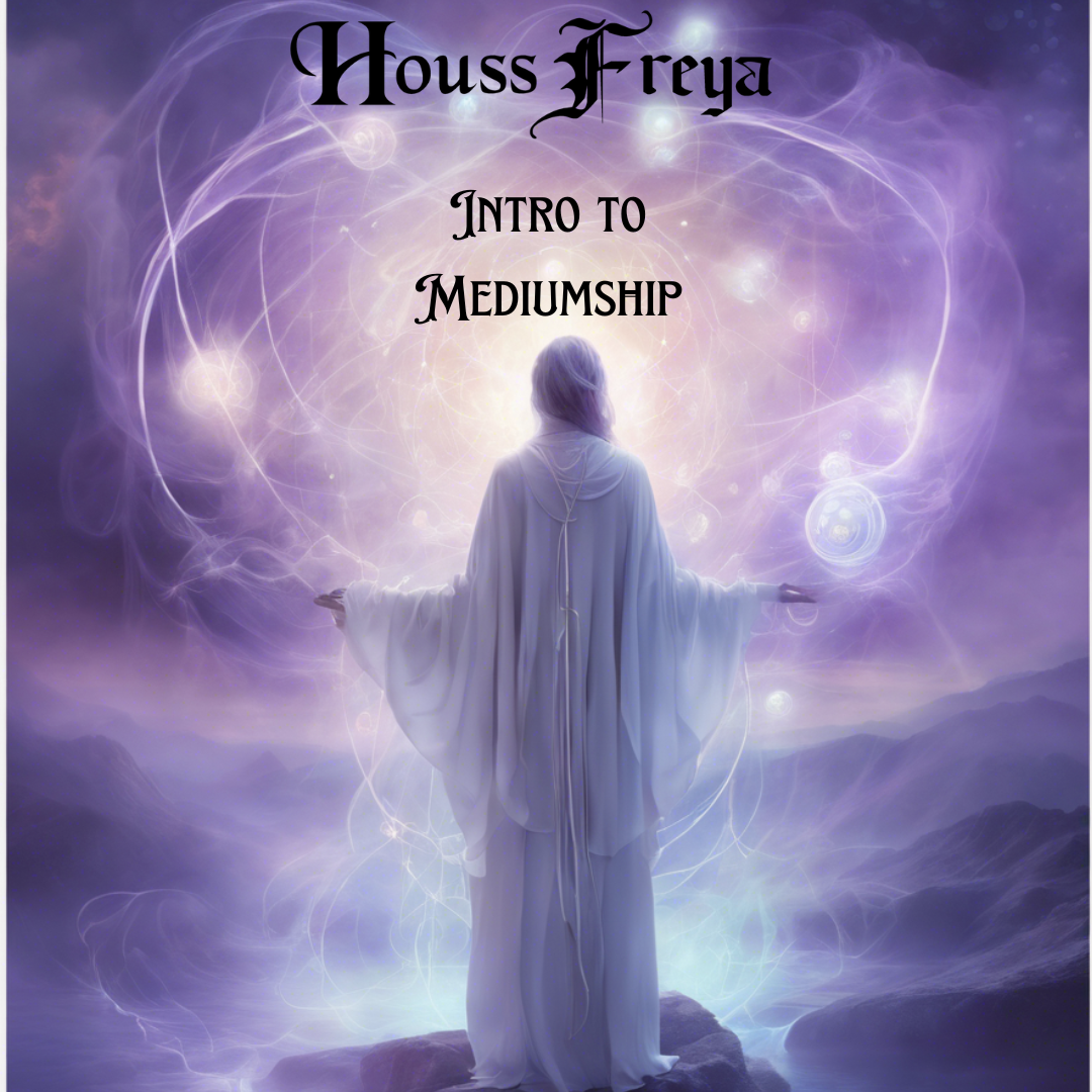 Intro To Mediumship Houss Freya Apothecary